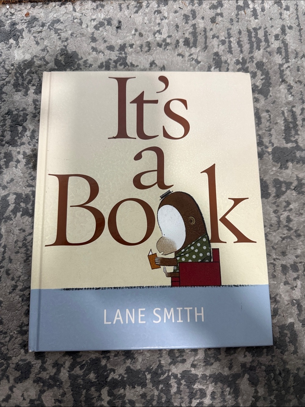 It's a Book by Lane Smith - Cream & Light Blue Children's Picture Book